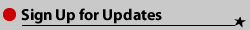 Sign Up For Updates