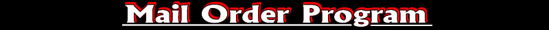 Mail In and Mail Order Program