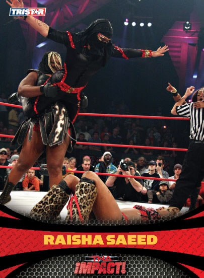2008 Tristar TNA Cross the Line #C-RS Raisha Saeed AUTO $20 